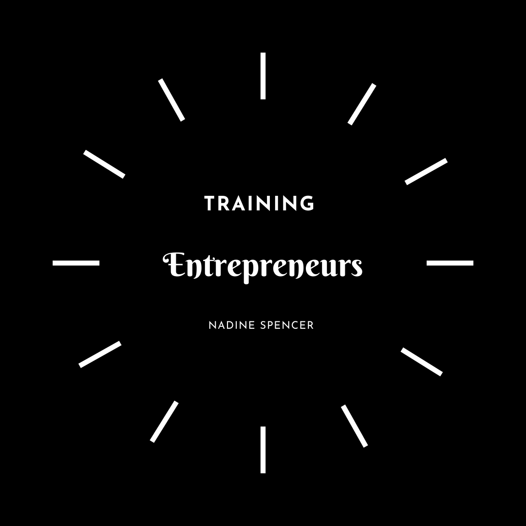 Training Entrepreneurs Nadine Spencer